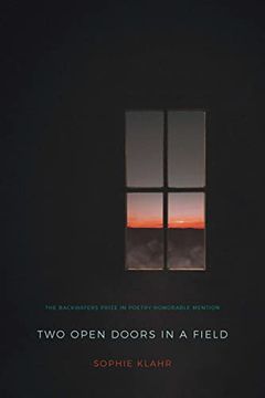 portada Two Open Doors in a Field (The Backwaters Prize in Poetry Honorable Mention) (in English)