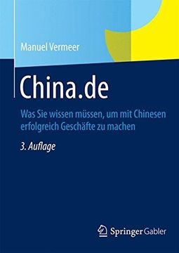 portada China. De: Was sie Wissen Müssen, um mit Chinesen Erfolgreich Geschäfte zu Machen (en Alemán)