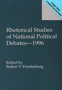portada rhetorical studies of national political debates--1996 (en Inglés)