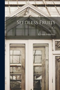 portada Seedless Fruits; v. 4 (en Inglés)