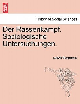 portada Der Rassenkampf. Sociologische Untersuchungen. (en Alemán)