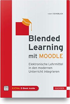 portada Blended Learning mit Moodle: Elektronische Lehrmittel in den Modernen Unterricht Integrieren (en Alemán)