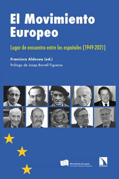 portada El Movimiento Europeo: Lugar de Encuentro Entre los Españoles