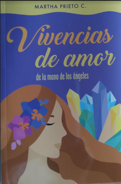 portada Vivencias de Amor de la Mano de los Angeles (in Spanish)