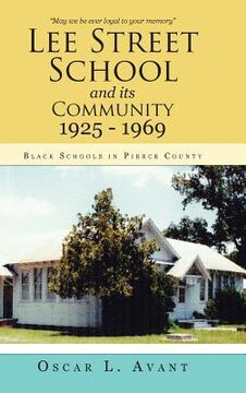 portada Lee Street School and its Community 1925 - 1969: Black Schools in Pierce County (en Inglés)