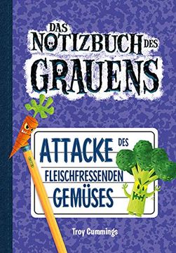 portada Notizbuch des Grauens 4: Attacke des Fleischfressenden Gemüses - Kinderbücher ab 8 (in German)