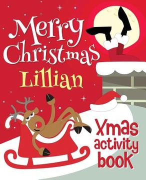 portada Merry Christmas Lillian - Xmas Activity Book: (Personalized Children's Activity Book) (in English)