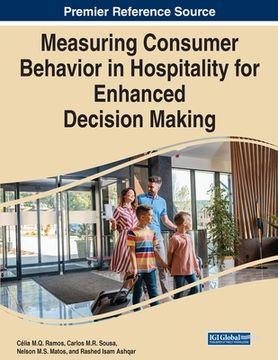 portada Measuring Consumer Behavior in Hospitality for Enhanced Decision Making (en Inglés)