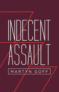portada Indecent Assault (in English)