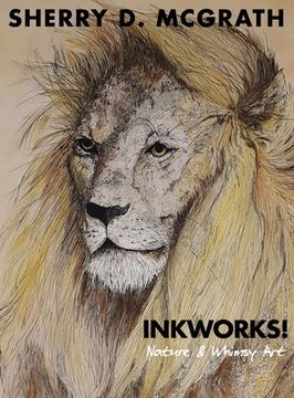 portada Inkworks!: Nature & Whimsy Art (en Inglés)
