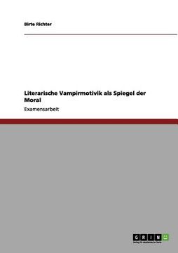 portada Literarische Vampirmotivik als Spiegel der Moral (en Alemán)