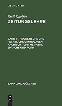 portada Theoretische und Rechtliche Grundlagen, Nachricht und Meinung, Sprache und Form (en Alemán)