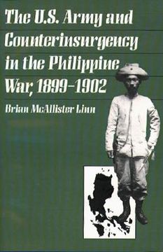 portada the u.s. army and counterinsurgency in the philippine war, 1899-1902 (en Inglés)