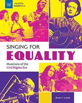 portada Singing for Equality: Musicians of the Civil Rights era