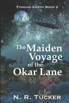 portada The Maiden Voyage of the Okar Lane (en Inglés)