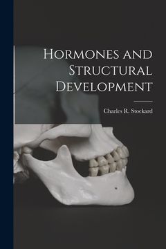 portada Hormones and Structural Development (en Inglés)
