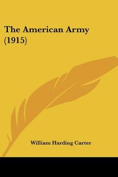 portada the american army (1915) (in English)