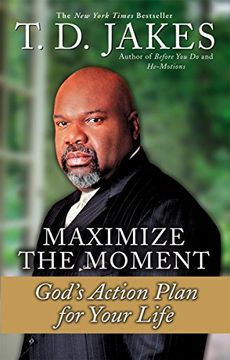 portada Maximize the Moment: God's Action Plan for Life: God's Action Plan for Your Life (in English)
