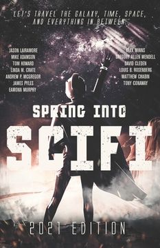 portada Spring Into SciFi: 2021 Edition (in English)