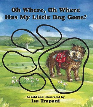 portada Oh Where, oh Where has my Little dog Gone? (Iza Trapani's Extended Nursery Rhymes) 