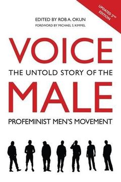portada Voice Male: The Untold Story of the Pro-Feminist Men's Movement (en Inglés)