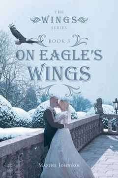 portada On Eagle's Wings: Book 3 (in English)