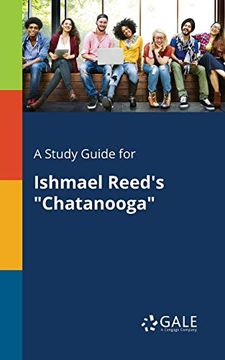 portada A Study Guide for Ishmael Reed's "Chatanooga" (en Inglés)