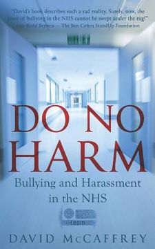 portada Do No Harm: Bullying and Harassment in the Nhs