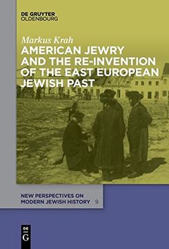 portada American Jewry and the Re-Invention of the East European Jewish Past (in English)