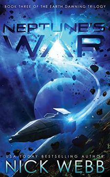 portada Neptune's War: Book Three of the Earth Dawning Series (en Inglés)