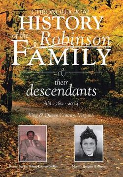 portada Chronological History of the Robinson Family and their descendants: Abt 1780 - 2014 (en Inglés)