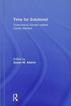 portada Time for Solutions!: Overcoming Gender-related Career Barriers (Hardback) (in English)
