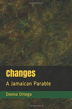 portada Changes: A Jamaican Parable (en Inglés)