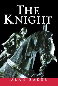 portada The Knight: A Portrait of Europe's Warrior Elite (in English)