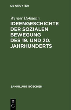 portada Ideengeschichte der Sozialen Bewegung des 19. Und 20. Jahrhunderts (German Edition) [Hardcover ] (in German)
