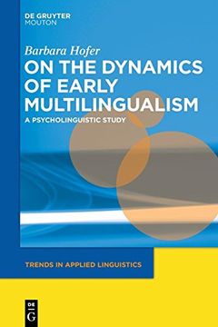 portada On the Dynamics of Early Multilingualism (Trends in Applied Linguistics) (en Inglés)