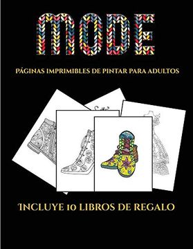 portada Páginas Imprimibles de Pintar Para Adultos (Moda): Este Libro Contiene 36 Láminas Para Colorear que se Pueden Usar Para Pintarlas, Enmarcarlas y