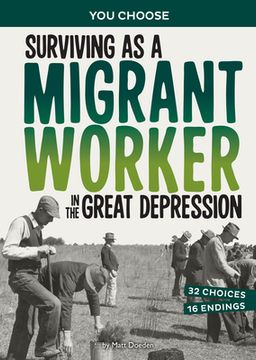portada Surviving as a Migrant Worker in the Great Depression: A History Seeking Adventure (en Inglés)