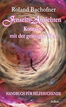 portada Jenseits - Ansichten - Kontakte mit der Geistigen Welt (en Alemán)