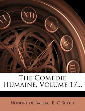 portada the comedie humaine, volume 17... (en Inglés)
