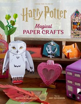portada Harry Potter: Magical Paper Crafts: 24 Official Creations Inspired by the Wizarding World (Reinhart Studios) (en Inglés)
