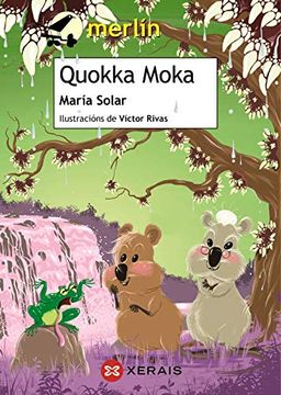 portada Quokka Moka (Infantil e Xuvenil - Merlín - de 9 Anos en Diante) (in Spanish)