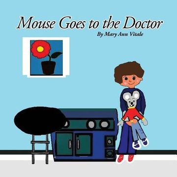 portada Mouse Goes To The Doctor (in English)
