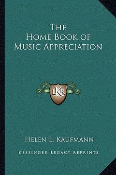 portada the home book of music appreciation (in English)