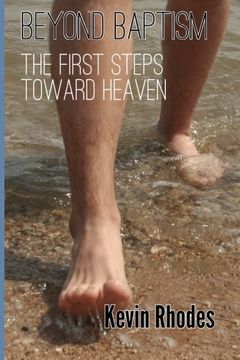 portada beyond baptism: the first steps toward heaven (in English)