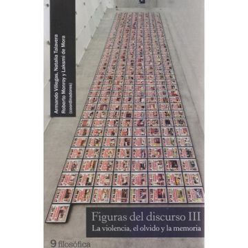 portada Figuras del Discurso Iii: La Violencia, el Olvido y la Memoria (in Spanish)