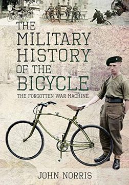 portada The Military History of the Bicycle: The Forgotten war Machine 