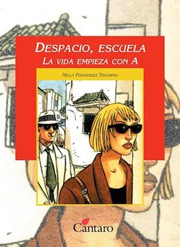 portada Despacio Escuela - la Vida Empieza con a (in Spanish)