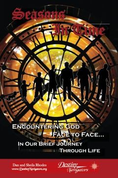 portada Seasons In Time: Encountering God Face to Face In Our Brief Journey Through Life