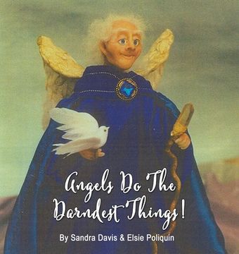 portada Angels Do The Darndest Things (en Inglés)